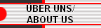 BER UNS/ 
 ABOUT US